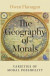 The Geography of Morals -- Bok 9780190942861