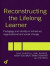 Reconstructing the Lifelong Learner -- Bok 9781134503681
