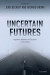 Uncertain Futures -- Bok 9780192552747