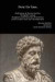 Stoic Six Pack: Meditations of Marcus Aurelius the Golden Sayings Fragments and Discourses of Epictetus Letters from a Stoic and the Enchiridion -- Bok 9781329599673