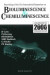 Bioluminescence And Chemiluminescence - Proceedings Of The 11th International Symposium -- Bok 9789814490672