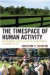 The Timespace of Human Activity -- Bok 9780739142684