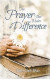 The Prayer That Makes a Difference -- Bok 9780997495317