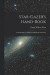 Star-gazer's Hand-book; a Brief Guide for Amateur Students of Astronomy -- Bok 9781016850995