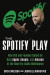 The Spotify Play -- Bok 9781635767445
