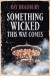 Something Wicked This Way Comes -- Bok 9781473230583