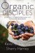 Organic Disciples -- Bok 9780310120155