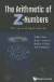 Arithmetic Of Z-numbers, The: Theory And Applications -- Bok 9789814675284