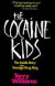 The Cocaine Kids -- Bok 9780201570038