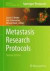 Metastasis Research Protocols -- Bok 9781617798535
