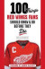 100 Things Red Wings Fans Should Know &amp; Do Before They Die -- Bok 9781623689841