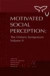 Motivated Social Perception -- Bok 9781135641146
