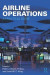 Airline Operations -- Bok 9781317182979