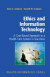 Ethics and Information Technology -- Bok 9780387953083