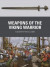 Weapons of the Viking Warrior -- Bok 9781472818355