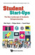 Student Start-ups: The New Landscape Of Academic Entrepreneurship -- Bok 9789811208102