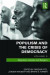 Populism and the Crisis of Democracy -- Bok 9781138091382
