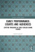 Early Performance: Courts and Audiences -- Bok 9781000088823