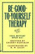 Be-Good-To-Yourself Therapy -- Bok 9780446393942