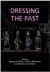Dressing the Past -- Bok 9781842172698
