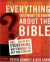 Everything You Want to Know about the Bible -- Bok 9780310265047