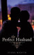 The Perfect Husband -- Bok 9781530643189