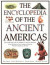 The Ancient Americas, The Encyclopedia of -- Bok 9781843098492