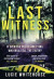 Last Witness -- Bok 9781398709270