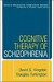 Cognitive Therapy of Schizophrenia -- Bok 9781593858193