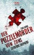 Der Puzzlemörder von Zons: Thriller -- Bok 9783000390098