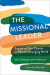 The Missional Leader -- Bok 9781506463339