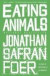 Eating Animals -- Bok 9780316127165