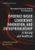 Evidence-Based Leadership, Innovation and Entrepreneurship in Nursing and Healthcare -- Bok 9780826196255