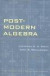 Post-Modern Algebra -- Bok 9780471127383
