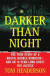 Darker than Night -- Bok 9781250369802