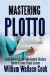 Mastering Plotto -- Bok 9781387281930
