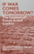 If War Comes Tomorrow? -- Bok 9780714648019