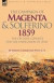 The Campaign of Magenta and Solferino 1859 -- Bok 9781846777134