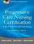 Progressive Care Nursing Certification: Preparation, Review, and Practice Exams -- Bok 9780071761444
