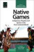 Native Games -- Bok 9781781905913