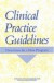 Clinical Practice Guidelines -- Bok 9780309043465