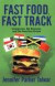Fast Food, Fast Track -- Bok 9780813341552