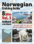 Norwegian Cruising Guide 8th Edition Vol 5 -- Bok 9780995893948