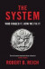 The System: Who Rigged It, How We Fix It -- Bok 9781529043723