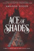Ace of Shades -- Bok 9781335499059
