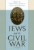 Jews and the Civil War -- Bok 9780814771136
