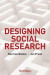Designing Social Research -- Bok 9781509517442