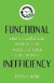 Functional Inefficiency -- Bok 9781633880405