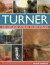 Turner: His Life & Works In 500 Images -- Bok 9780754820840