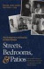 Streets, Bedrooms, and Patios -- Bok 9780292731349